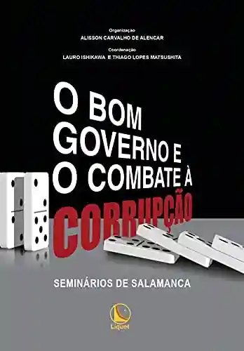 Livro: O Bom Governo e o Combate à Corrupção: Seminários de Salamanca