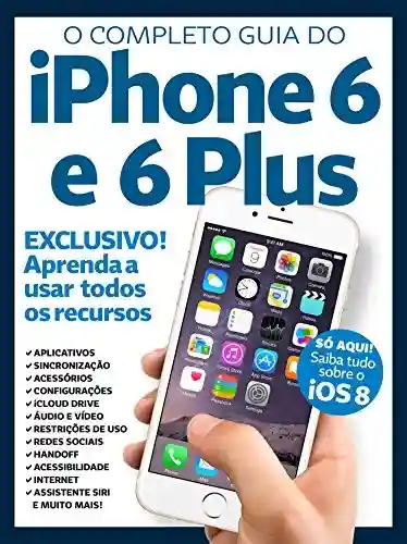 Livro: O Completo Guia do iPhone 6 e 6 Plus