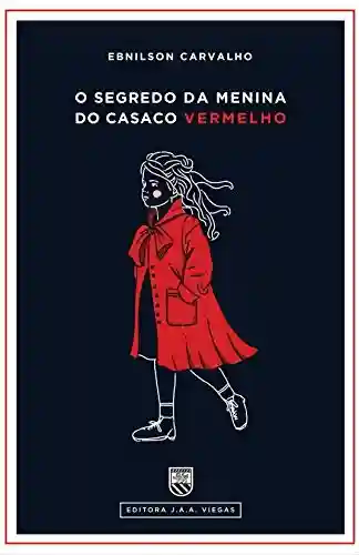 Livro: O Segredo da Menina do Casaco Vermelho