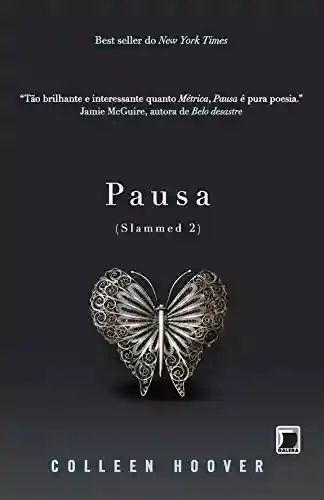 Livro: Pausa – Slammed – vol. 2