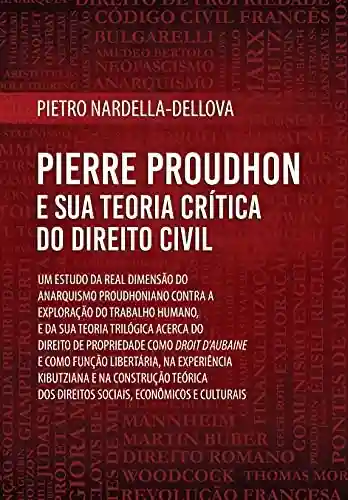 Livro: Pierre Proudhon e sua Teoria Crítica do Direito Civil