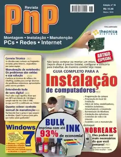Livro: PnP Digital nº 16 – Instalação de computadores, Windows 7, Bulk Ink, entendendo de som no PC, contrato mensal de manutenção e outros trabalhos