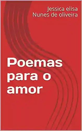 Livro: Poemas para o amor