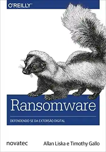 Livro: Ransomware: Defendendo-se da extorsão digital