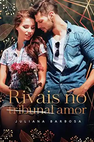 Livro: Rivais no Amor: – Juliana Barbosa