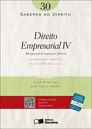 Livro: SABERES DO DIREITO 30 – DIREITO EMPRESARIAL IV