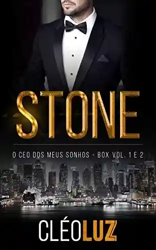 Livro: STONE – O CEO DOS MEUS SONHOS : Os Stone – Vol. 1