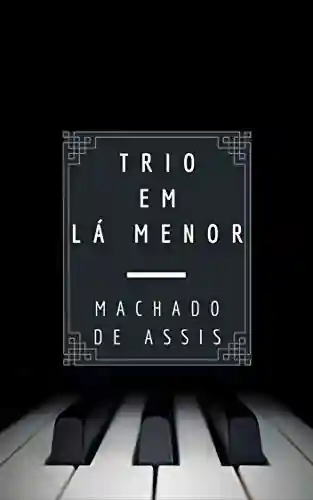 Livro: Trio em Lá Menor (Várias Histórias)