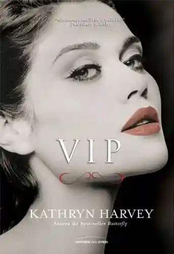 Livro: VIP (Butterfly Livro 3)