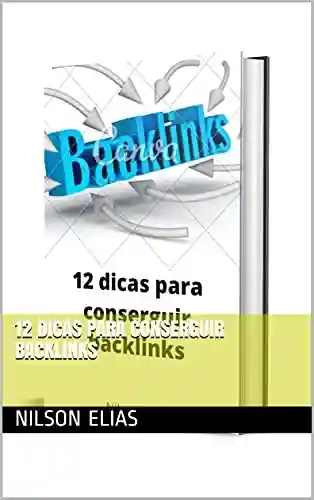 Livro: 12 dicas para conserguir backlinks