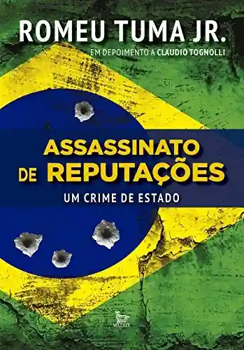 Livro: Assassinato de reputações – Um crime de Estado