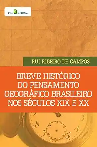 Livro: Breve histórico do pensamento geográfico brasileiro nos séculos XIX e XX