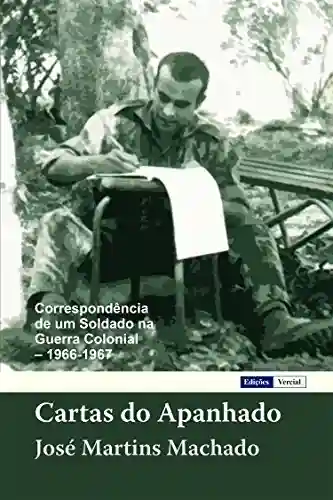 Livro: Cartas do Apanhado: Correspondência de um Soldado na Guerra Colonial