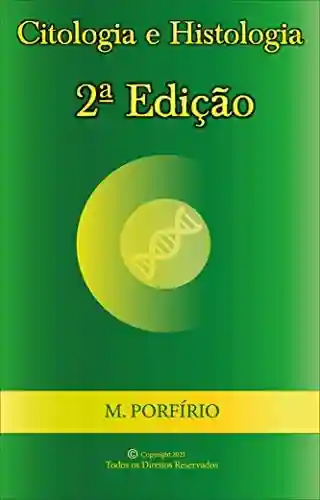 Livro: Citologia e Histologia (2ª Edição)