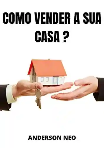 Livro: Como vender a sua casa ?