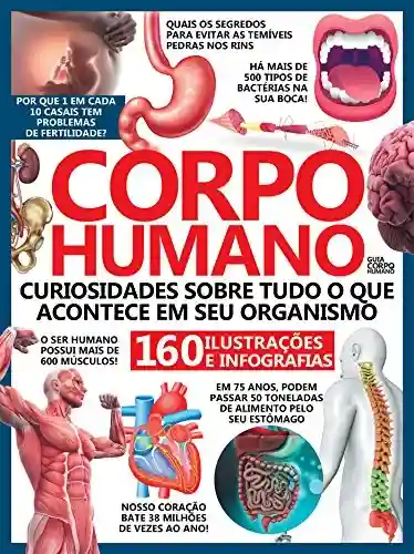 Livro: Corpo Humano Ed.01Veja Como Tudo Funciona Dentro de Você: Conhecer Fantástico