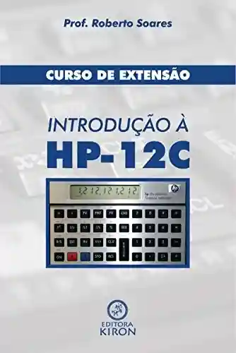 Livro: Curso de extensão: introdução à HP 12C