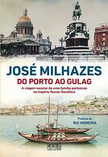Livro: Do Porto ao Gulag