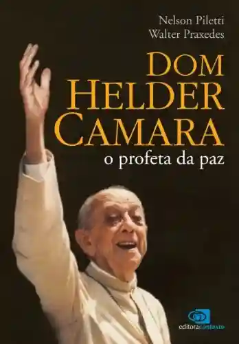 Livro: Dom Helder: o profeta da paz