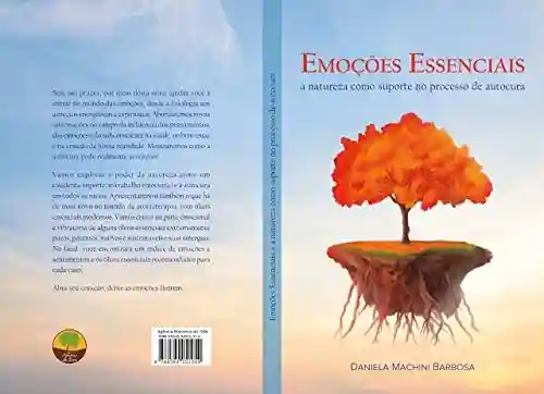 Livro: Emoções Essenciais: A natureza como suporte no processo de autocura