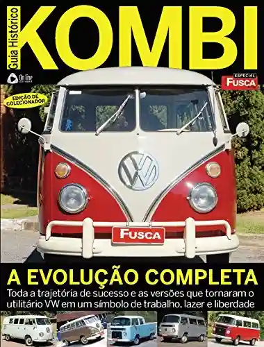 Livro: Fusca & Cia Especial Guia Histórico ed.07 Kombi