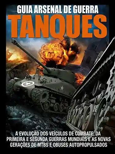 Livro: Guia Arsenal de Guerra 02 – Tanques