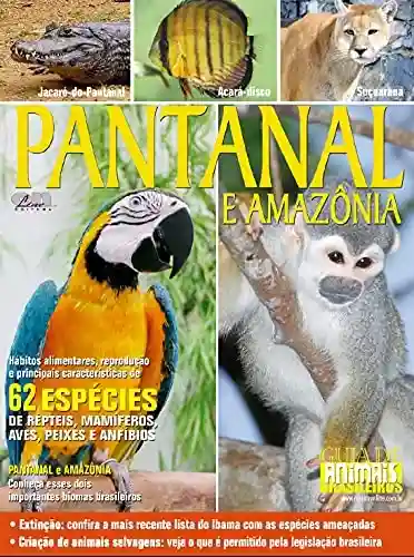 Livro: Guia de Animais Brasileiros: Pantanal e Amazônia