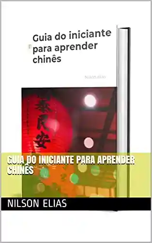 Livro: Guia do iniciante para aprender chinês