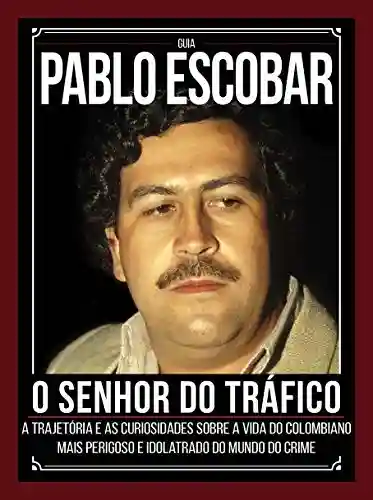 Livro: Guia Pablo Escobar Ed.01