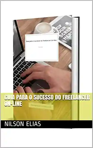 Livro: Guia para o sucesso do freelancer on-line