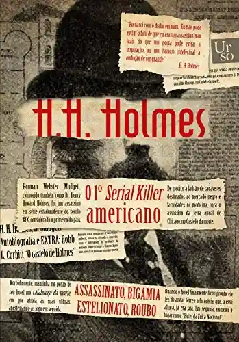 Livro: H. H. Holmes: o 1º serial killer americano