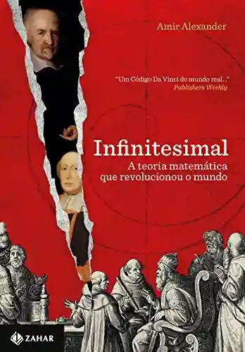 Livro: Infinitesimal: A teoria matemática que revolucionou o mundo