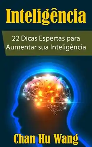 Livro: Inteligência: 22 Dicas Espertas para Aumentar sua Inteligência