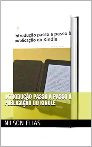 Livro: Introdução passo a passo à publicação do Kindle