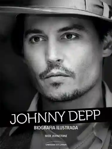 Livro: Johnny Depp – Biografia ilustrada