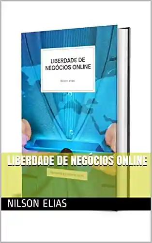 Livro: LIBERDADE DE NEGÓCIOS ONLINE