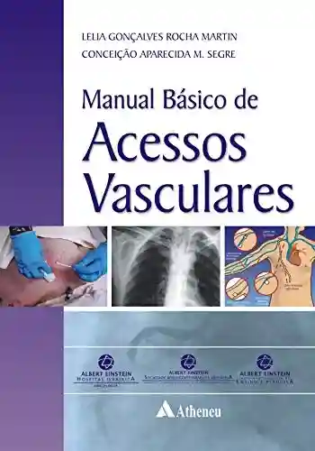 Livro: Manual Básico de Acessos Vasculares