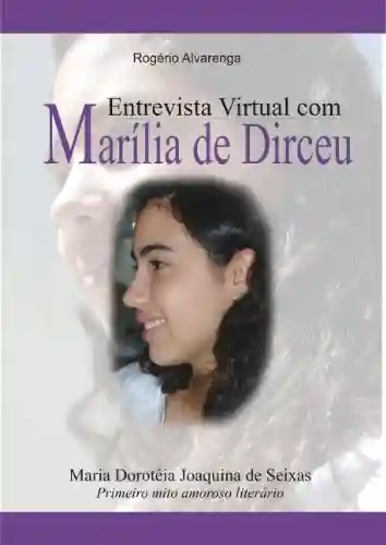 Livro: MARÍLIA DE DIRCEU: Entrevista Virtual