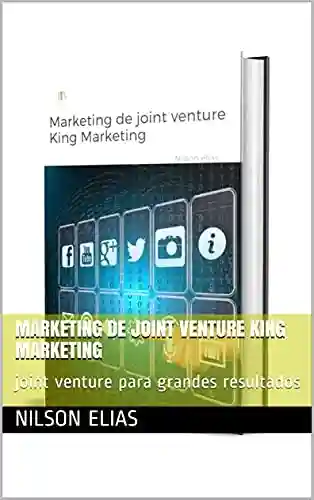 Livro: Marketing de joint venture King Marketing: joint venture para grandes resultados