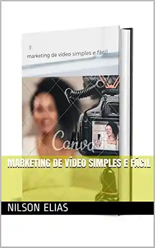Livro: marketing de vídeo simples e fácil