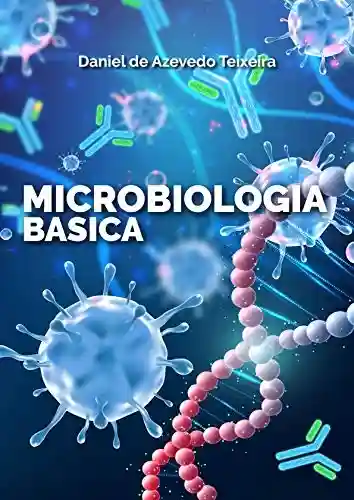 Livro: MICROBIOLOGIA BÁSICA