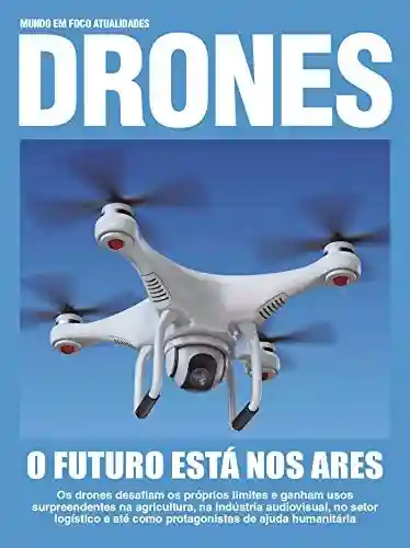 Livro: Mundo em Foco Atualidades Ed 04 Drones