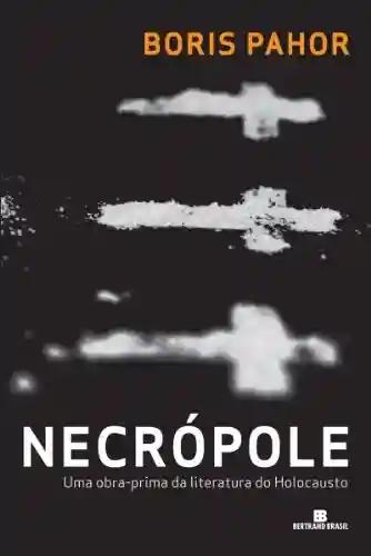Livro: Necrópole: Uma obra-prima da literatura do Holocausto