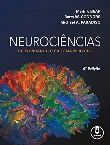 Livro: Neurociências: Desvendando o Sistema Nervoso