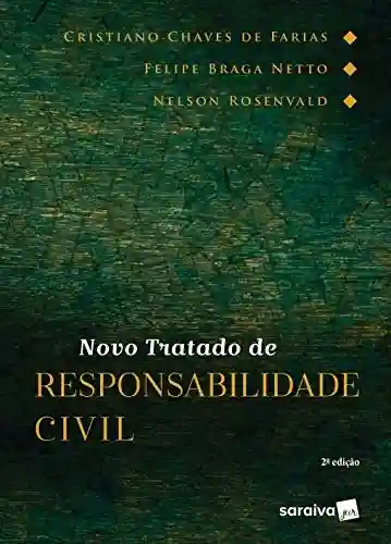 Livro: Novo Tratado de Responsabilidade Civil