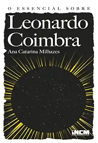 Livro: O Essencial sobre Leonardo Coimbra