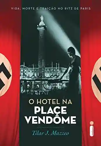 Livro: O hotel na Place Vendôme