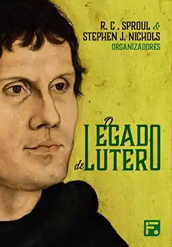 Livro: O legado de Lutero