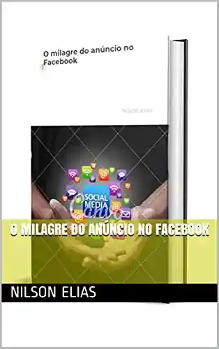 Livro: O milagre do anúncio no Facebook