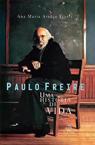 Livro: Paulo Freire: uma história de vida